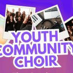 Community Youth Choir: Sing, worship, connect