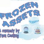 The Woodland Players Present the Comedy Play 'Frozen Assets'